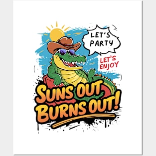 Colorful Party Alligator Design, Suns Out Burns Out, Let's Party and Enjoy Graphic Posters and Art